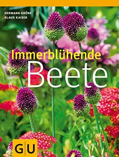 Produktbild: Immerblühende Beete. Natürlich schöne Pflanzideen zum Nachmachen