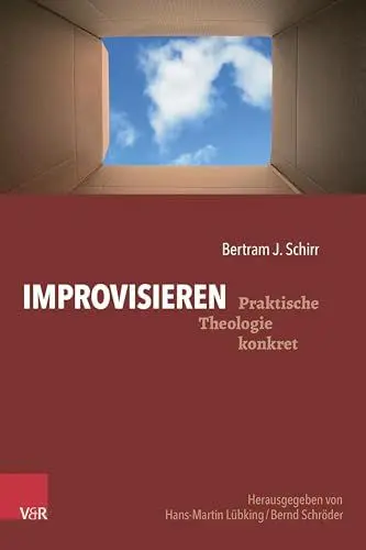 Produktbild: Improvisieren: Kirchliche Arbeit kreativ mitgestalten (Praktische Theologie konkret)