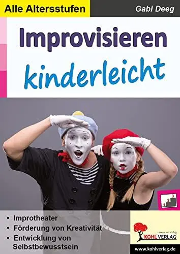 Produktbild: Improvisieren kinderleicht: Spontan und kreativ in jeder Situation