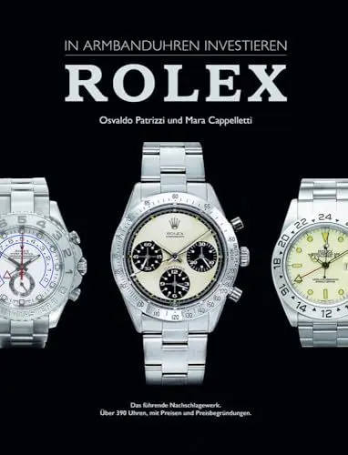 Produktbild: In Armbanduhren investieren: Rolex: Das wichtige neue Nachschlagewerk für alle Rolex Liebhaber und Sammler