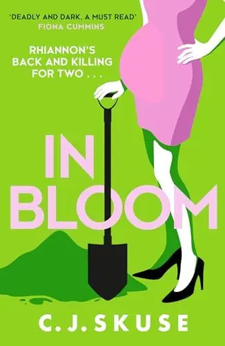 Produktbild: In Bloom: Now a major Sky TV series, new for 2024! The darkly funny serial killer thriller you can’t put down (Sweetpea series)