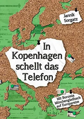 Produktbild: In Kopenhagen schellt das Telefon: Mit Borussia Mönchengladbach auf Europareise