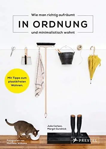 Produktbild: In Ordnung: Wie man richtig aufräumt - Mit Tipps zum plastikfreien Wohnen