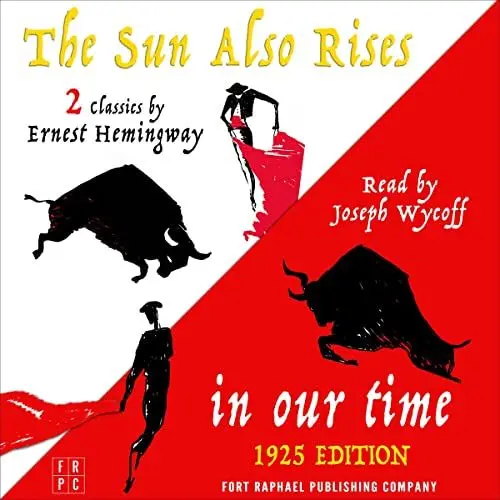 Produktbild: In Our Time (1925 Edition) and The Sun Also Rises: Two Classics by Ernest Hemingway
