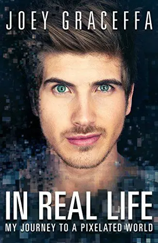Produktbild: In Real Life: My Journey to a Pixelated World