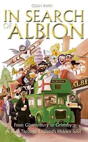 Produktbild: In Search of Albion: From Glastonbury to Grimsby: A Ride Through England's Hidden Soul