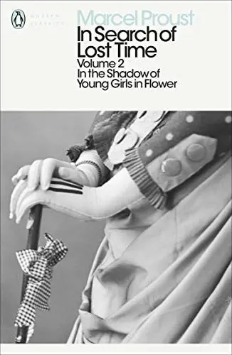 Produktbild: In Search of Lost Time: Volume 2: In the Shadow of Young Girls in Flower (Penguin Modern Classics)