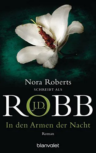Produktbild: In den Armen der Nacht: Roman (Eve Dallas, Band 20)
