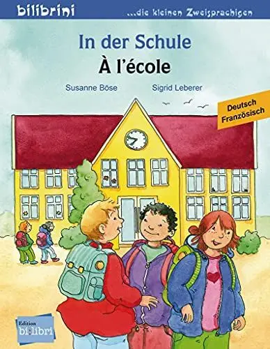 Produktbild: In der Schule (Deutsch-Französisch): Zweisprachiges Kinderbuch