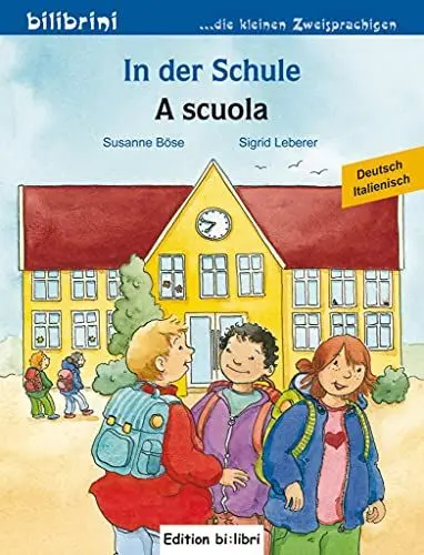 Produktbild: In der Schule (Deutsch-Italienisch): Zweisprachiges Kinderbuch
