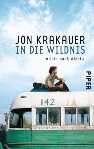 Produktbild: In die Wildnis: Allein nach Alaska | Das Buch zum Film 