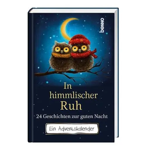 Produktbild: In himmlischer Ruh: 24 Geschichten zur Guten Nacht: Ein Adventskalender