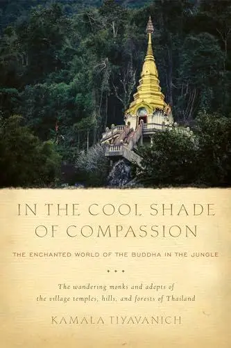 Produktbild: In the Cool Shade of Compassion: The Enchanted World of the Buddha in the Jungle