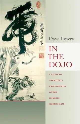 Produktbild: In the Dojo: A Guide to the Rituals and Etiquette of the Japanese Martial Arts