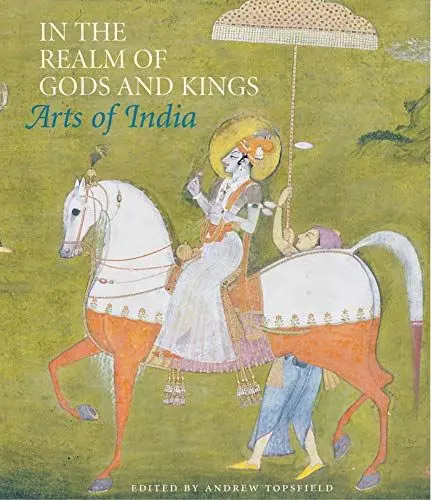 Produktbild: In the Realm of Gods and Kings: Arts of India