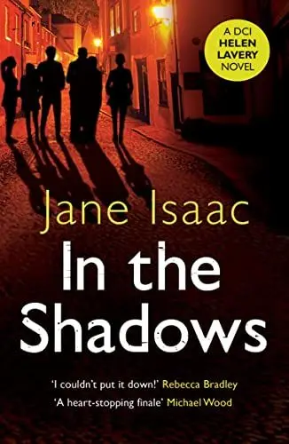 Produktbild: In the Shadows: the chilling chase between a female detective and a hidden shooter that will keep you up at night (Dci Helen Lavery)