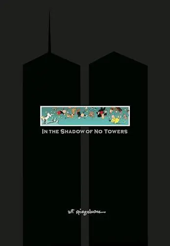 Produktbild: In the Shadow of No Towers. Graphic Novel.