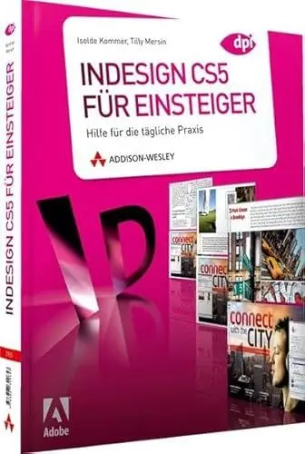 Produktbild: InDesign CS5 für Einsteiger - Hilfe für die tägliche Praxis (DPI Adobe)
