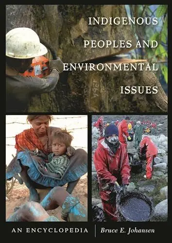 Produktbild: Indigenous Peoples and Environmental Issues: An Encyclopedia