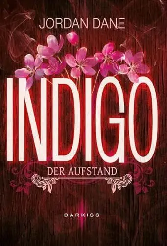 Produktbild: Indigo - Der Aufstand (DARKISS)