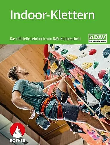 Produktbild: Indoor-Klettern – Das offizielle Lehrbuch zum DAV-Kletterschein (Wissen & Praxis)