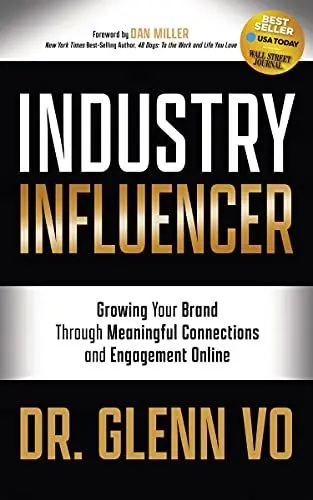 Produktbild: Industry Influencer: Growing Your Brand Through Meaningful Connections and Engagement Online