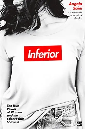 Produktbild: Inferior: The true power of women and the science that shows it