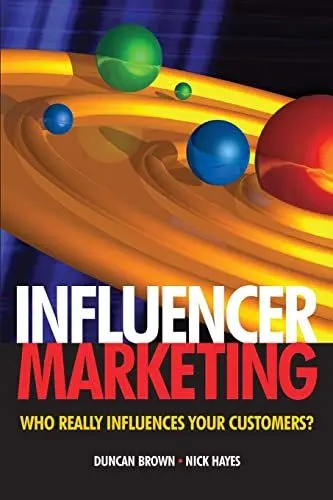 Produktbild: Influencer Marketing: Who Really Influences Your Customers?