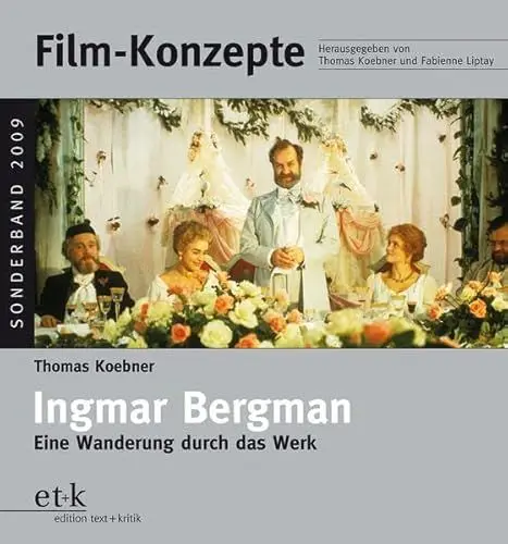 Produktbild: Ingmar Bergman - Eine Wanderung durch das Werk (Film-Konzepte Sonderband)