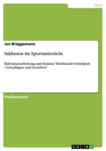 Produktbild: Inklusion im Sportunterricht: Referatsausarbeitung zum Seminar 