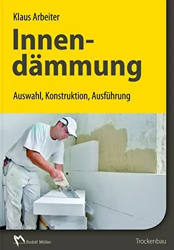 Produktbild: Innendämmung: Auswahl, Konstruktion, Ausführung