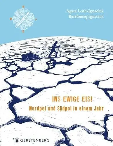Produktbild: Ins ewige Eis!: Nordpol und Südpol in einem Jahr