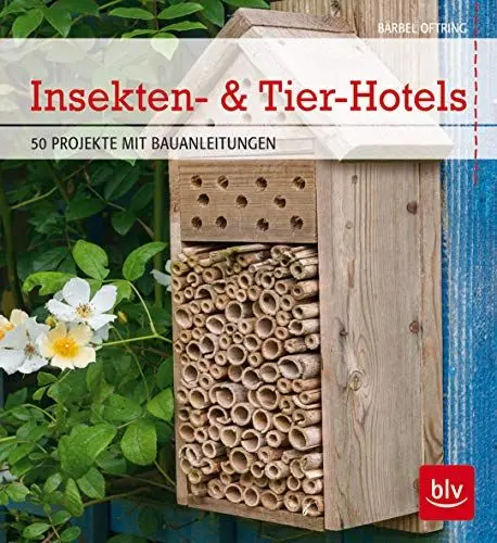 Produktbild: Insekten- & Tier-Hotels: 50 Projekte mit Bauanleitungen