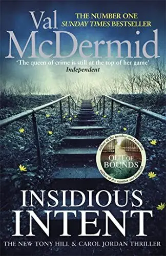 Produktbild: Insidious Intent: Ausgezeichnet: DIVA Literary Awards - Best Novel 2017, Nominiert: Theakstons Old Peculier Crime Novel of the Year 2018 (Tony Hill and Carol Jordan)