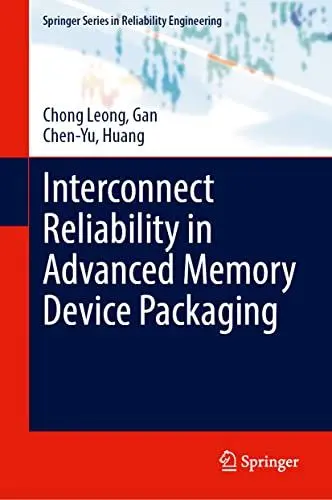 Produktbild: Interconnect Reliability in Advanced Memory Device Packaging (Springer Series in Reliability Engineering)