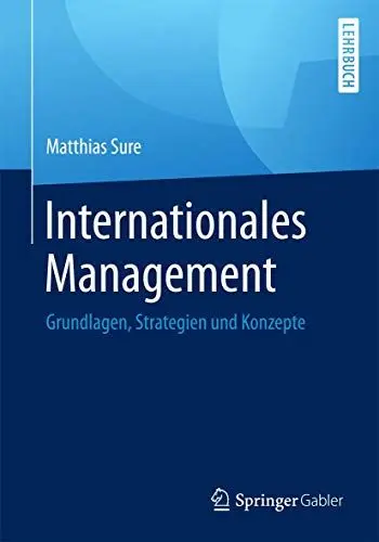 Produktbild: Internationales Management: Grundlagen, Strategien und Konzepte