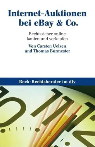 Produktbild: Internetauktionen bei eBay & Co.: Rechtssicher online kaufen und verkaufen (Beck-Rechtsberater im dtv)