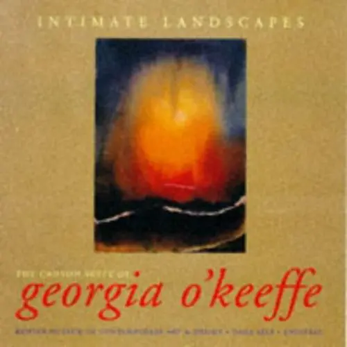 Produktbild: Intimate Landscapes: The Canyon Suite of Georgia O'Keeffe