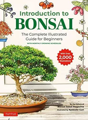 Produktbild: Introduction to Bonsai: The Complete Illustrated Guide for Beginners: The Complete Illustrated Guide for Beginners with Monthly Growing Schedules