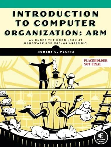 Produktbild: Introduction to Computer Organization: ARM Edition: ARM·· An Under-The-Hood Look at Hardware and ARM A64 Assembly