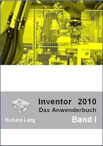 Produktbild: Inventor 2010: Das Anwenderbuch