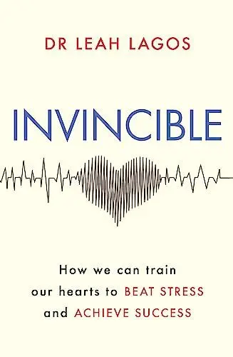 Produktbild: Invincible: How we can train our hearts to beat stress and achieve success