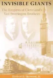 Produktbild: Invisible Giants: The Empires of Cleveland's Van Sweringen Brothers (Ohio)