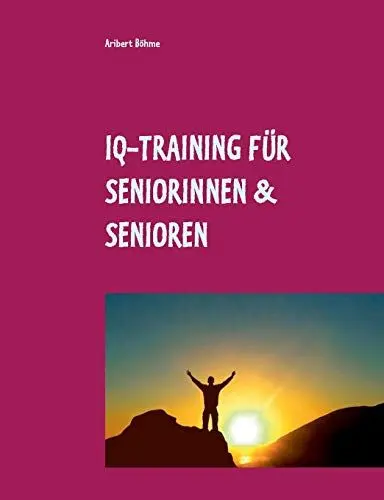 Produktbild: IQ-Training für Seniorinnen & Senioren: Für Ihre geistige Fitness im Alter