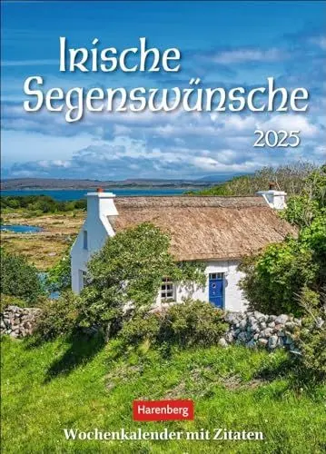 Produktbild: Irische Segenswünsche Wochenkalender 2025 - mit Zitaten: Ein Foto-Kalender voll stärkender irischer Weisheiten. Jede Woche ein neues Zitat in einem kleinen Wandkalender (Wochenkalender Harenberg)