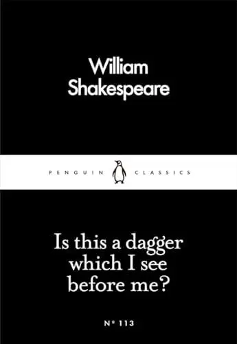 Produktbild: Is This a Dagger Which I See Before Me? (Penguin Little Black Classics)