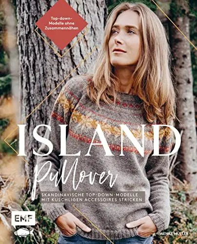 Produktbild: Islandpullover stricken: Skandinavische Top-down-Modelle mit kuschligen Accessoires – Stricken ohne Zusammennähen