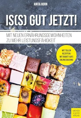 Produktbild: Is(s) gut jetzt!: Mit neuen Ernährungsgewohnheiten zu mehr Leistungsfähigkeit