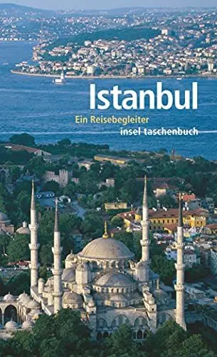 Produktbild: Istanbul: Ein Reisebegleiter (insel taschenbuch)