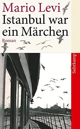 Produktbild: Istanbul war ein Märchen: Roman (suhrkamp taschenbuch)